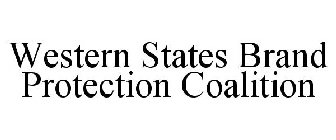 WESTERN STATES BRAND PROTECTION COALITION