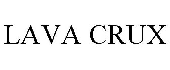 LAVA CRUX