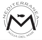 M MEDITERRANEA AGUA DEL MAR