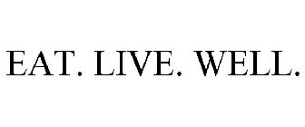 EAT. LIVE. WELL.