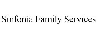SINFONÍA FAMILY SERVICES