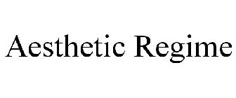 AESTHETIC REGIME