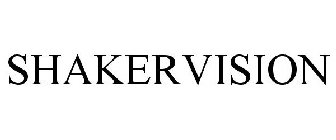 SHAKERVISION
