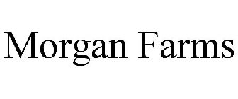 MORGAN FARMS