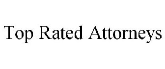 TOP RATED ATTORNEYS