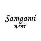 SAMGAMI BABY