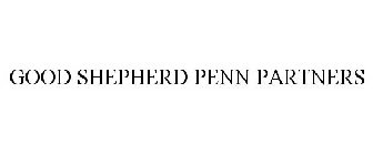 GOOD SHEPHERD PENN PARTNERS