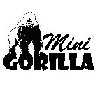 MINI GORILLA