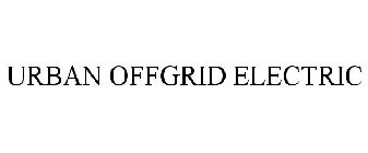 URBAN OFFGRID ELECTRIC