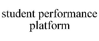 STUDENT PERFORMANCE PLATFORM