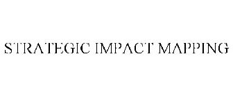 STRATEGIC IMPACT MAPPING