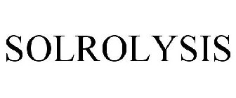 SOLROLYSIS