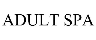 ADULT SPA