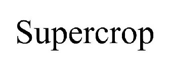 SUPERCROP