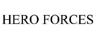 HERO FORCES