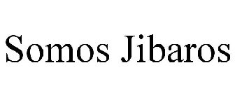 SOMOS JIBAROS