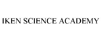 IKEN SCIENCE ACADEMY