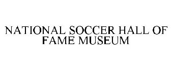 NATIONAL SOCCER HALL OF FAME MUSEUM