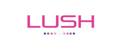 LUSH