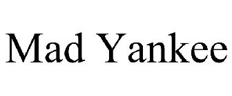 MAD YANKEE
