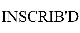 INSCRIB'D