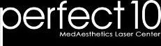 PERFECT 10 MEDAESTHETICS LASER CENTER