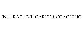 INTERACTIVE CAREER COACHING