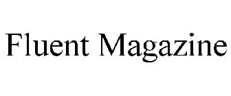 FLUENT MAGAZINE