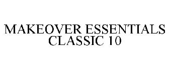 MAKEOVER ESSENTIALS CLASSIC 10