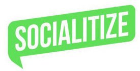 SOCIALITIZE