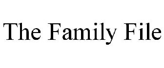 THE FAMILY FILE