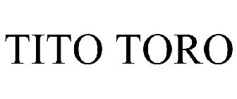 TITO TORO