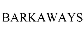 BARKAWAYS