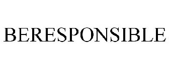 BERESPONSIBLE