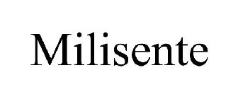 MILISENTE