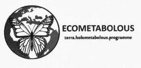 ECOMETABOLOUS TERRA.HOLOMETABOLOUS.PROGRAMME