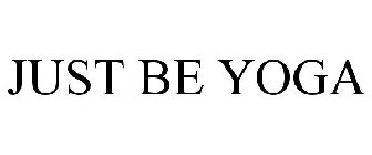 JUST BE YOGA