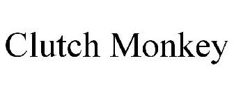 CLUTCH MONKEY