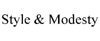 STYLE & MODESTY