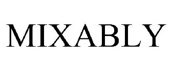 MIXABLY