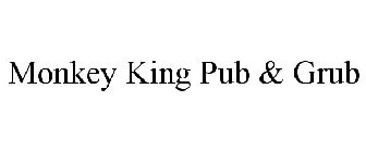 MONKEY KING PUB & GRUB
