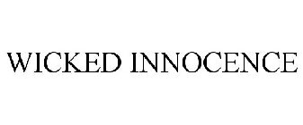 WICKED INNOCENCE