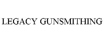 LEGACY GUNSMITHING