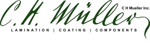 C.H. MULLER C H MUELLER INC. LAMINATIONCOATING COMPONENTS