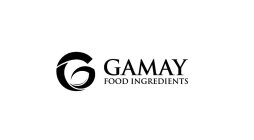 G GAMAY FOOD INGREDIENTS