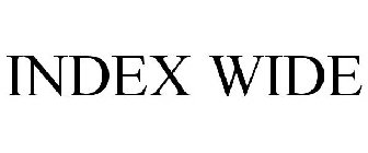 INDEX WIDE