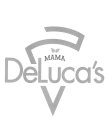 MAMA DELUCA'S