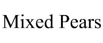 MIXED PEARS