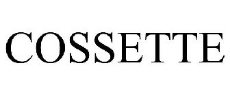 COSSETTE