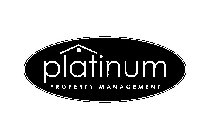 PLATINUM PROPERTY MANAGEMENT